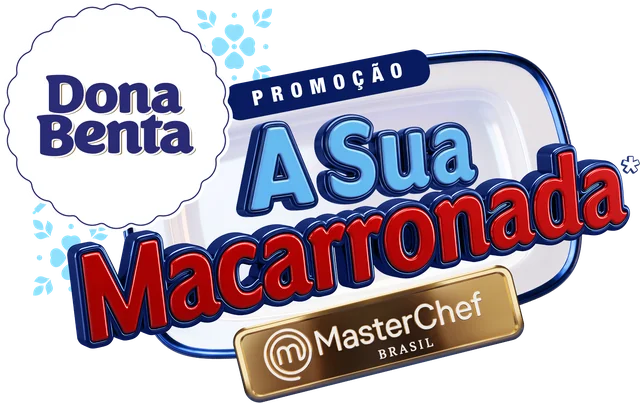 Promoção A Sua Macarronada — Dona Benta · MasterChef Brasil